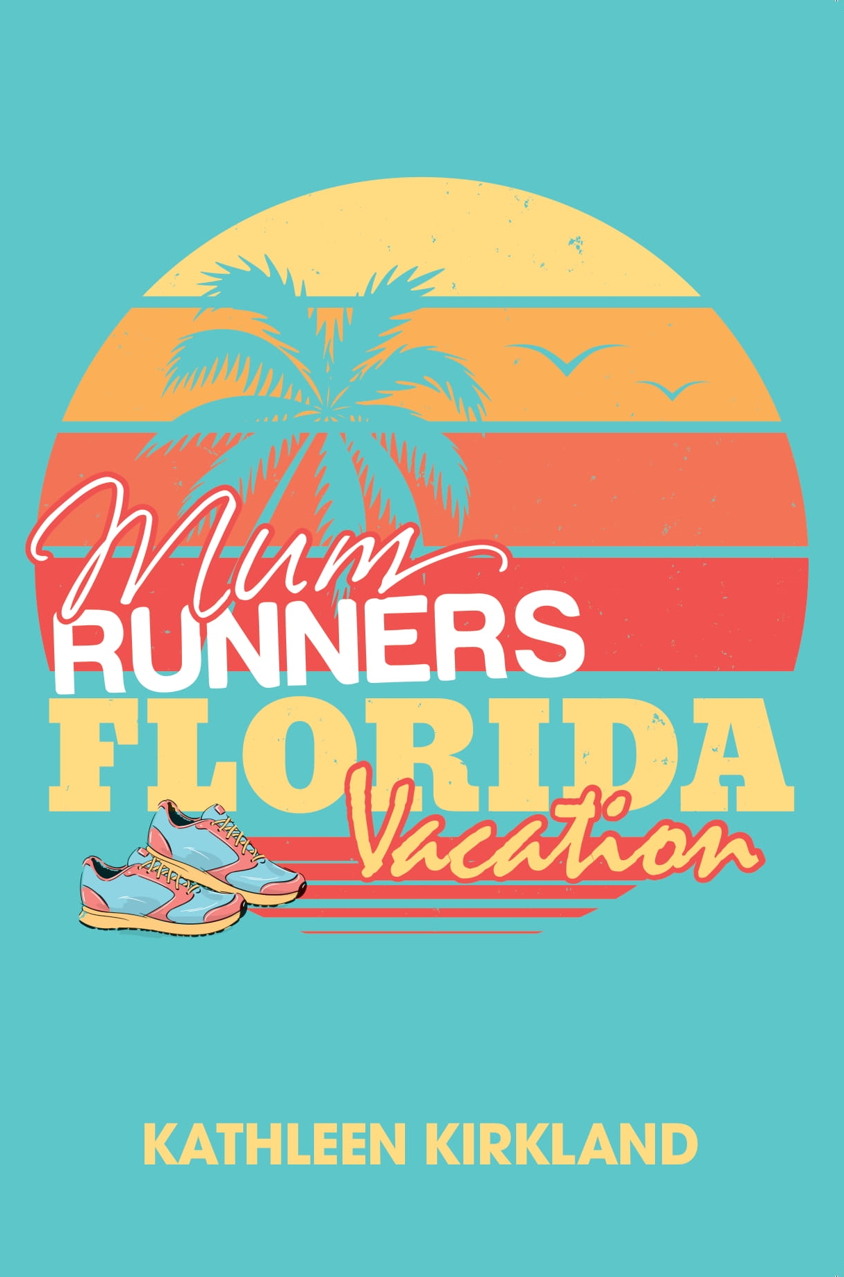 Mum Runners Florida Vaction - Chosen Colour cover-1- thumb nail